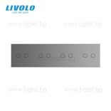 LIVOLO КРИСТАЛЕН ПАНЕЛ ЗА ЧЕТИРИ ДВОЙНИ СЕНЗОРНИ КЛЮЧА 2+2+2+2 - СИВ - VL-C7-C2/C2/C2/C2-15