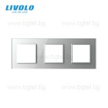 КРИСТАЛНА РАМКА ЗА ТРИ МЕХАНИЗМА LIVOLO - СИВА - VL-C7-SR/SR/SR-15
